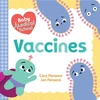 KNYGA Cara Florance Baby Medical School: Vaccines