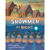 KNYGA Caralyn Buehner Snowmen at Night