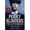 KNYGA Carl Chinn Peaky Blinders: The Aftermath: The real story behind the next generation of British gangsters