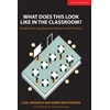 KNYGA Carl Hendrick What Does This Look Like in the Classroom?: Bridging the gap between research and practice