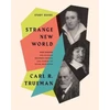 KNYGA Carl R Trueman Strange New World Study Guide