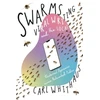KNYGA Carl W Whithaus Swarms, Viral Writing, and the Local