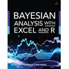 KNYGA Carlberg Conrad Bayesian Analysis with Excel and R