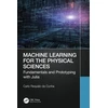 KNYGA Carlo Requião da Cunha Machine Learning for the Physical Sciences