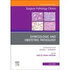 KNYGA Carlos Parra Herran Gynecologic and Obstetric Pathology, An Issue of Surgical Pathology Clinics