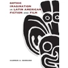KNYGA Carmen A Serrano Gothic Imagination in Latin American Fiction and Film