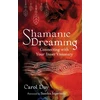 KNYGA Carol Day Shamanic Dreaming