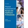 KNYGA Carol Lynn Cox Physical Assessment for Nurses and Healthcare Professionals