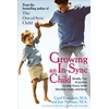 KNYGA Carol Stock Kranowitz Growing an in-Sync Child