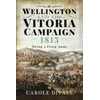 KNYGA Carole Divall Wellington and the Vitoria Campaign 1813