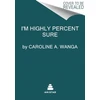 KNYGA Caroline A Wanga I'm Highly Percent Sure