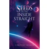 KNYGA Caroline Misner SEEDs of the Inside Straight