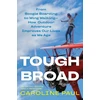 KNYGA Caroline Paul Tough Broad