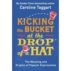 KNYGA Caroline Taggart Kicking the Bucket at the Drop of a Hat