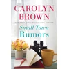 KNYGA Carolyn Brown Small Town Rumors