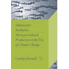 KNYGA Carolyn Fornoff Subjunctive Aesthetics
