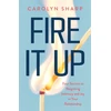 KNYGA Carolyn Sharp Fire It Up
