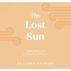 KNYGA Carrie Hayward Lost Sun
