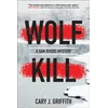 KNYGA Cary J Griffith Wolf Kill