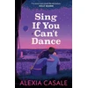 KNYGA Casale A Sing If You Can't Dance