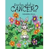 KNYGA Cassandra Gullia Doctor, what is Cancer?