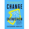 KNYGA Cassandra Worthy Change Enthusiasm