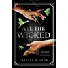 KNYGA Catelyn Wilson All The Wicked