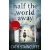 KNYGA Cath Staincliffe Half the World Away