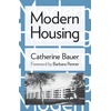KNYGA Catherine Bauer Modern Housing