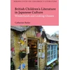 KNYGA Catherine Butler British Children's Literature in Japanese Culture