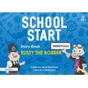 KNYGA Catherine de la Bedoyere School Start Storybooks: Rusty the Robber