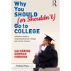 KNYGA Catherine Gorman Cordova Why You Should (or Shouldn’t) Go to College