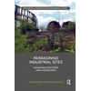 KNYGA Catherine Heatherington Reimagining Industrial Sites