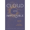 KNYGA Catherine Keller Cloud of the Impossible