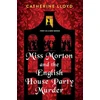 KNYGA Catherine Lloyd Miss Morton and the English House Party Murder