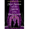 KNYGA Catherine Lloyd Miss Morton and the Spirits of the Underworld
