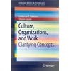 KNYGA Catherine T. T. Kwantes Culture, Organizations, and Work