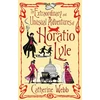 KNYGA Catherine Webb Extraordinary &amp; Unusual Adventures of Horatio Lyle