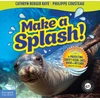 KNYGA Cathryn Berger Kaye Make a Splash!