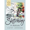 KNYGA Cathy Johnson Sierra Club Guide to Sketching in Nature, Revised Edition