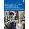 KNYGA Cathy Smilan Authentic Secondary Art Assessment