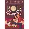 KNYGA Cathy Yardley Role Playing