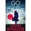 KNYGA Catriona Mcpherson Go to my Grave