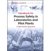 KNYGA CCPS (Center for Chemical Process Safety) Handbook for Process Safety in Laboratories and Pilot Plants