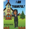 KNYGA Cecilia D Porter I Am Thankful