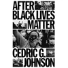 KNYGA Cedric G Johnson After Juodas Lives Matter