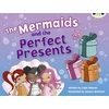 KNYGA Celia Warren Bug Club Mėlyna (KS1) C/1B The Mermaids and the Perfect Presents 6-pack