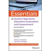 KNYGA Celine A Saulnier Essentials of Autism Spectrum Disorders Evaluation and Assessment