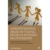 KNYGA Ceryl Teleri Davies Understanding Abuse in Young People’s Intimate Relationships