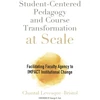 KNYGA Chantal Levesque Bristol Student-Centered Pedagogy and Course Transformation at Scale